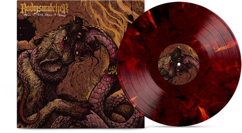 Bodysnatcher - Hell Is Here, Hell Is Home (Record)