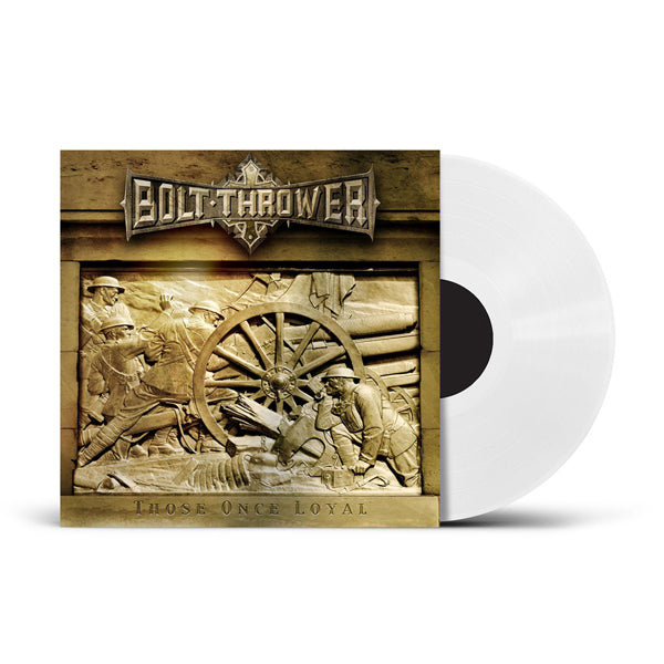 Bolt Thrower - Those Once Loyal (Record) White