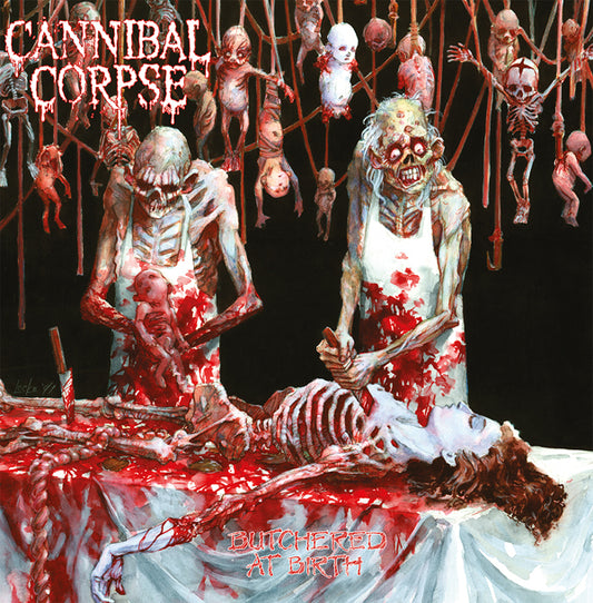 Cannibal Corpse - Butchered At Birth (CD)