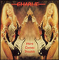 Charlie - Here Comes Trouble (CD)