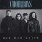 Choirboys - Big Bad Noise (Remastered + Bonus)(CD)