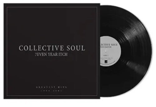 Collective Soul - 7even Year Itch: Greatest Hits, 1994-2001 (Record)