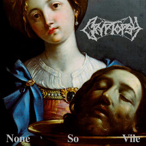 Cryptopsy - None So Vile (Record)