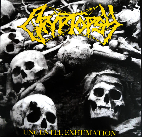 Cryptopsy - Ungentle Exhumation (Record)