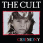 Cult, The - Ceremony (Record)