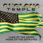 Cyclone Temple - Land Of The Greed, Home Of The Depraved (CD)