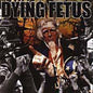 Dying Fetus - Destroy The Opposition