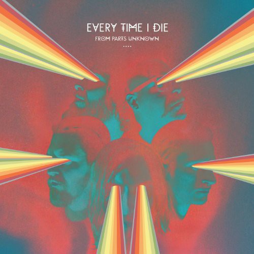 Every Time I Die - From Parts Unknown (Record)