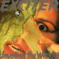 Exciter - Unveiling The Wicked