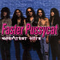 Faster Pussycat - Greatest Hits (Record)