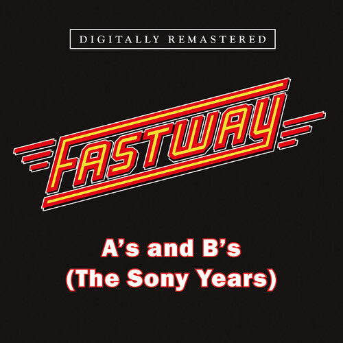 Fastway - The A's And B's (The Sony Years)(CD)