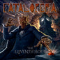 Fatal Opera - The Eleventh Hour (CD)