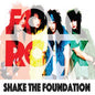 Foxy Roxx - Shake The Foundation (CD)