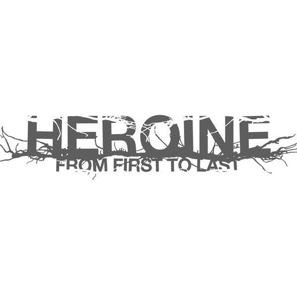 From First To Last - Heroine (Record)