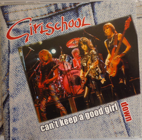 Girlschool - Can't Keep A Good Girl Down (CD)