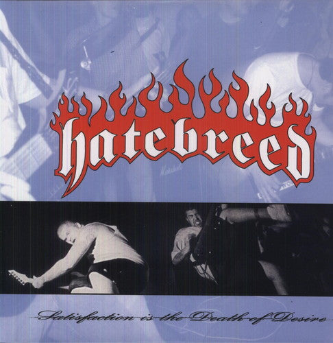Hatebreed - Satisfaction Is The Death Of Desire (Record)