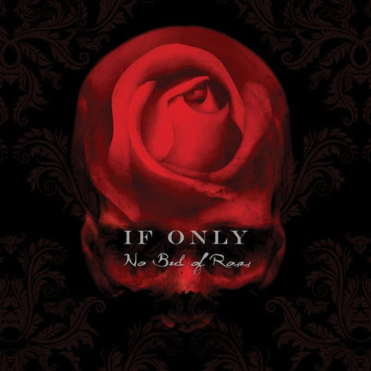 If Only - No Bed Of Roses