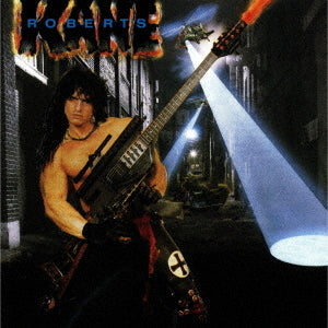 Kane Roberts - Kane Roberts (Japan Reissue)