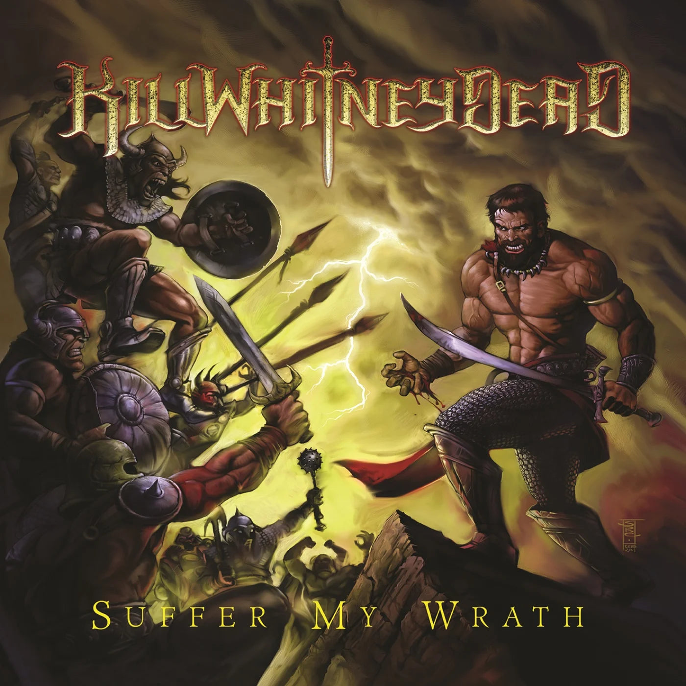 Killwhitneydead - Suffer My Wrath (CD)