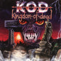 KOD - Kingdom Of Dead (CD)