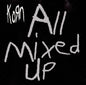 Korn - All Mixed Up (CD)