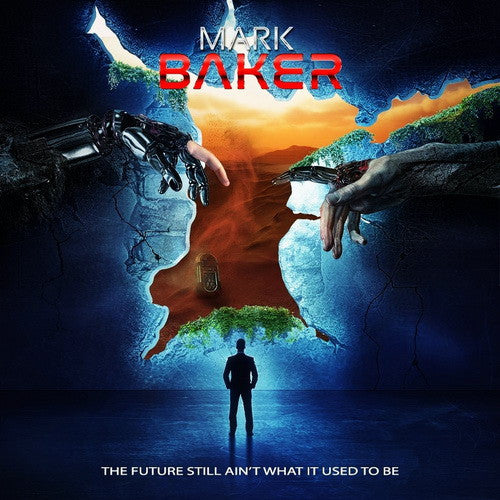 Mark Baker - The Future Still Ain't What It Used To Be (CD)