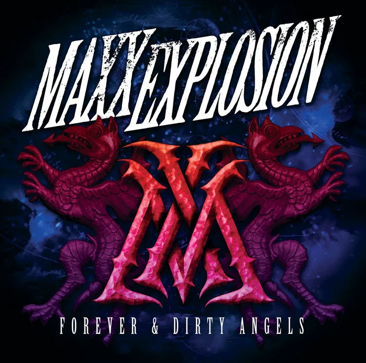 Maxx Explosion - Forever & Dirty Angels (CD)