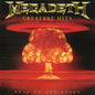 Megadeth - Greatest Hits: Back To The Start