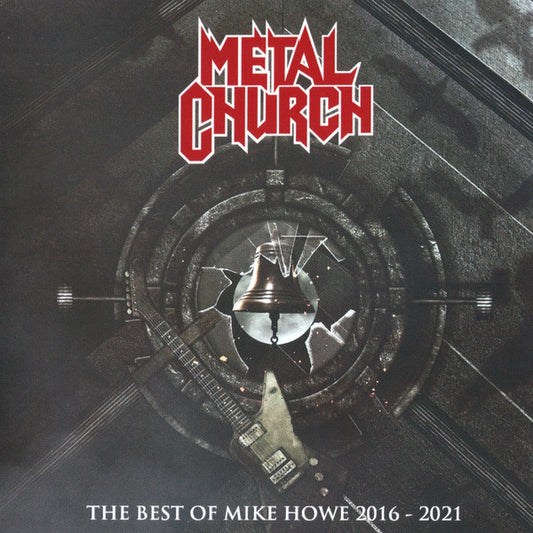 Metal Church - The Best Of Mike Howe 2016-2021 (CD)
