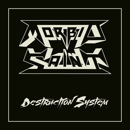 Morbid Saint - Destruction System (Record)