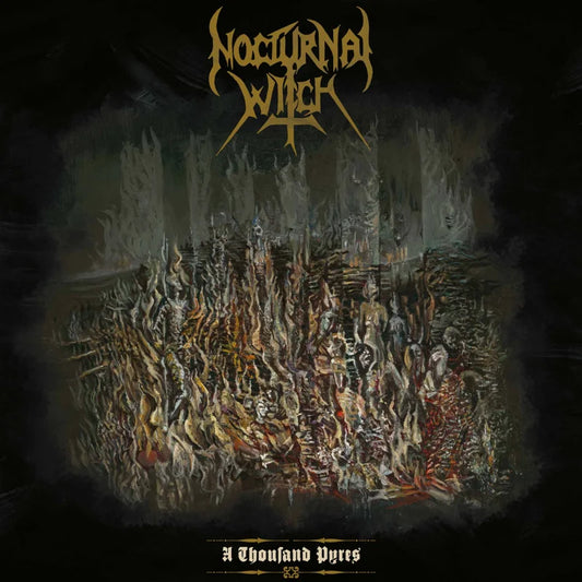 Nocturnal Witch - A Thousand Pyres (Record)