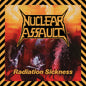 Nuclear Assault - Radiation Sickness (CD)
