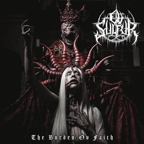 Ov Sulfur - The Burden Ov Faith (CD)