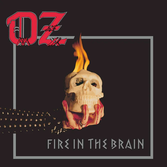 Oz - Fire In The Brain (Record)