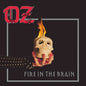Oz - Fire In The Brain (CD)
