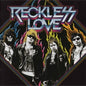 Reckless Love - Reckless Love (Japan Reissue)