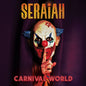 Seraiah - Carnival World (CD)