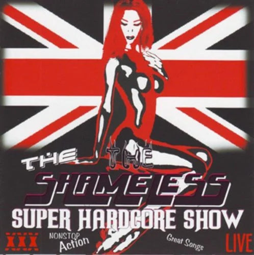 Shameless - Super Hardcore Show: Live (CD)