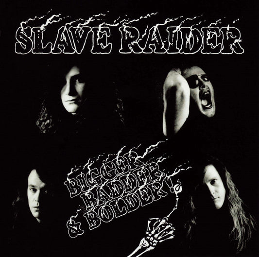 Slave Raider - Bigger, Badder & Bolder (CD)