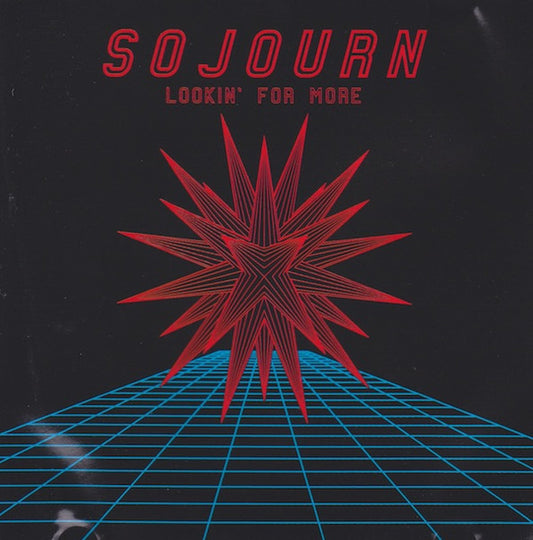 Sojourn - Lookin' For More (CD)