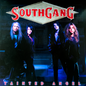 Southgang - Tainted Angel (Remastered)