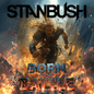 Stan Bush - Born For Battle (CD)