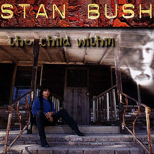 Stan Bush - The Child Within (CD)