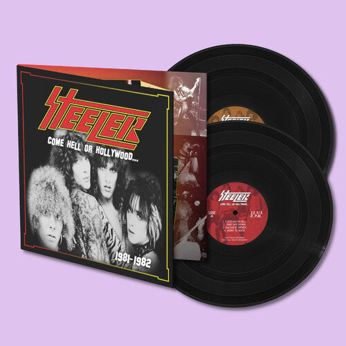 Steeler - Come Hell Or Hollywood...1981-1982 (Record)