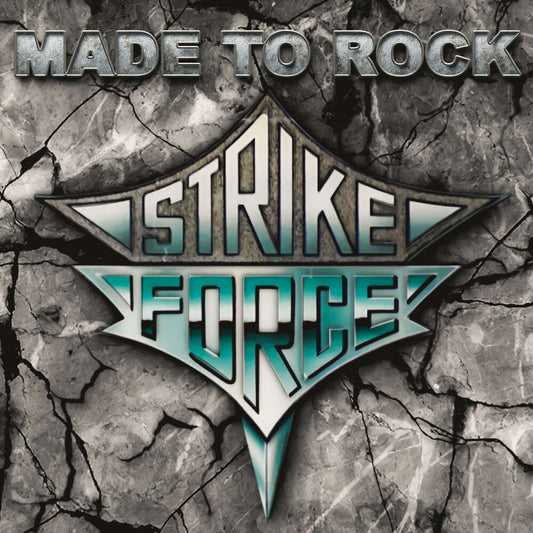 Strike Force - Made To Rock (CD)