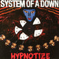 System Of A Down - Hypnotize (Record)
