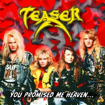 Teaser - You Promised Me Heaven (CD)