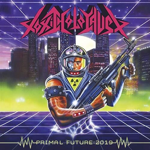 Toxic Holocaust - Primal Future: 2019 (CD)