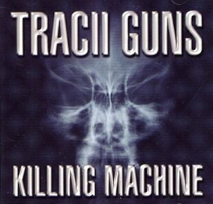 Tracii Guns - Killing Machine (CD)