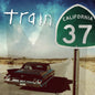 Train - California 37 (Record)